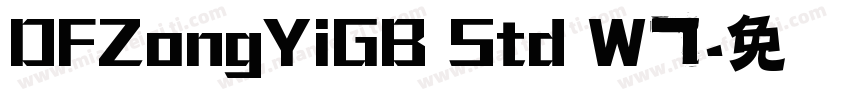 DFZongYiGB Std W7字体转换